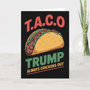 Taco Trump alltid backar ur Rolig Taco Kort