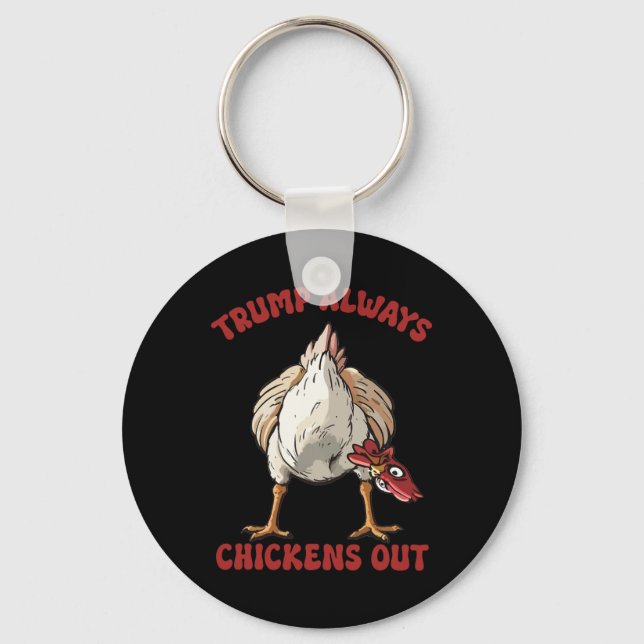 Taco Trump Alltid Chicken Out Funny Chicken Tariff Nyckelring (Framsida)