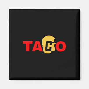 Taco Trump Alltid Chicken Ut Magnet