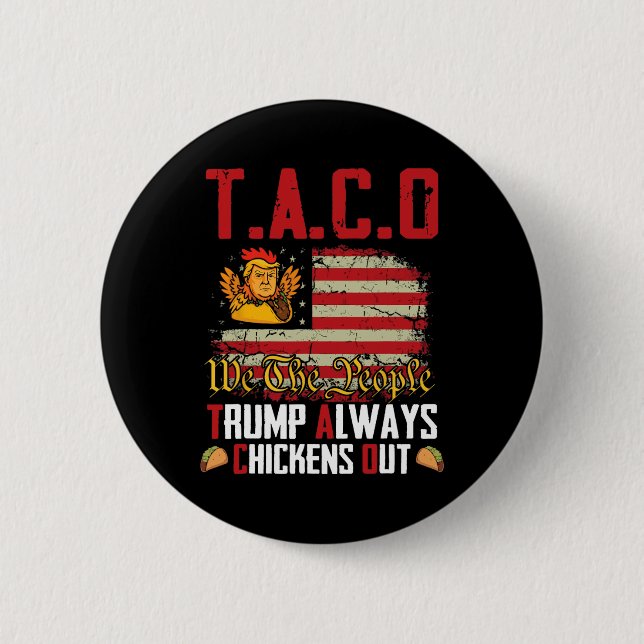 Taco Trump Alltid Chickens Out Lets Go Taco Knapp (Framsida)
