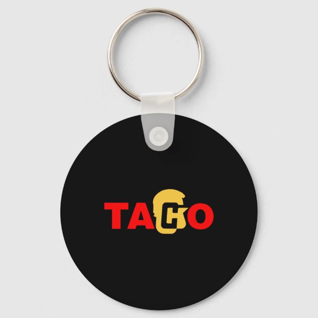 Taco Trump Alltid Göra Sig Kvit  Nyckelring (Framsida)