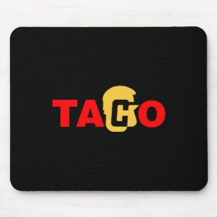 Taco Trump Always Chicken Out Musmatta