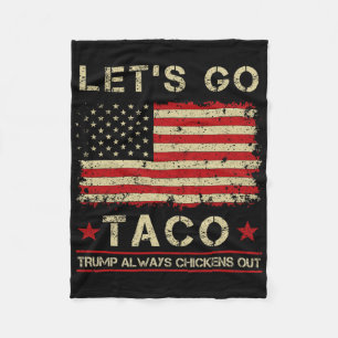 Taco Trump är alltid feg rolig kom igen taco Fleecefilt