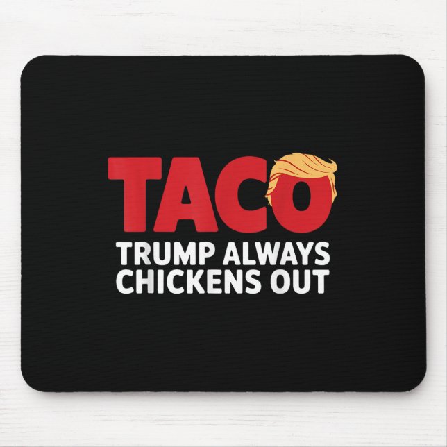 Taco Trump Backar Alltid Ur  Musmatta (Framsidan)