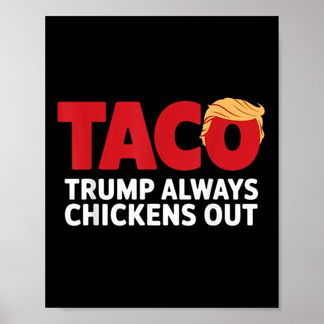 Taco Trump Backar Alltid Ur  Poster (Framsidan)