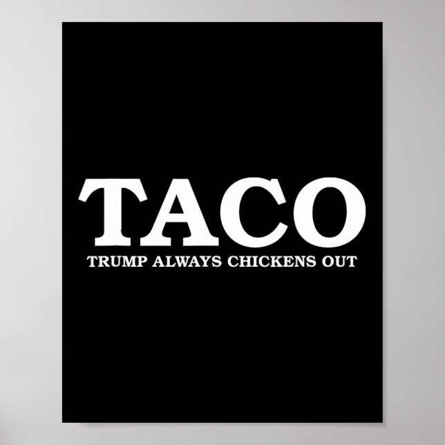 Taco Trump Backar Alltid Ut Ur Tullsamtal  Poster (Framsidan)