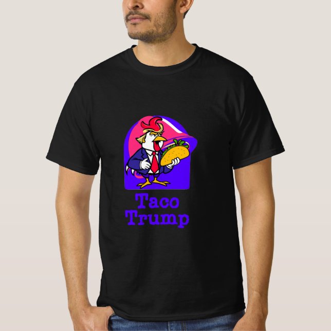 Taco Trump Chicken T Shirt (Framsida)