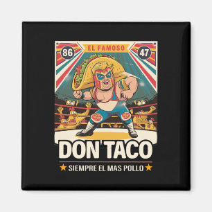 Taco Trump Chickens Out Funny Trump Låt oss G Magnet