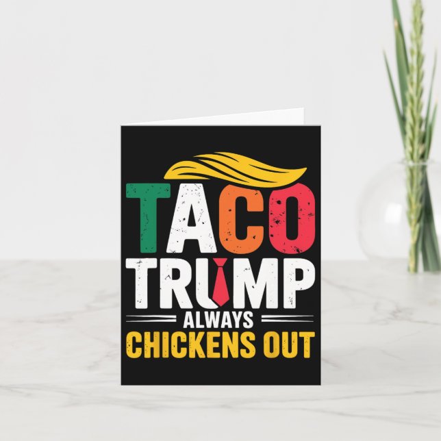 Taco Trump Chickens Ut Kort (Framsida)