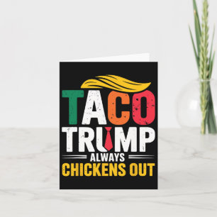 Taco Trump Chickens Ut Kort