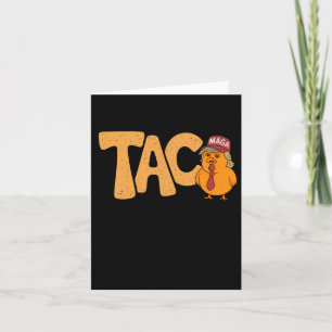 Taco Trump Chickens Ut med det fina Trendiget Chic Kort