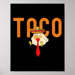 Taco Trump Chickens Ut med det fina Trendiget Chic Poster