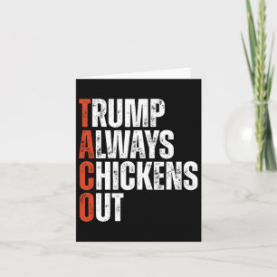 Taco Trump Chickens ut och säger underlig taxa Kort