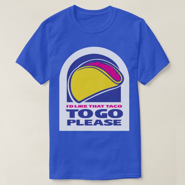 TACO-trump: Chickens ut Taco to Go T Shirt (Design framsida)