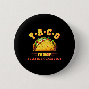 Taco Trump Chickens Ut ur underliga politiska T.a. Knapp