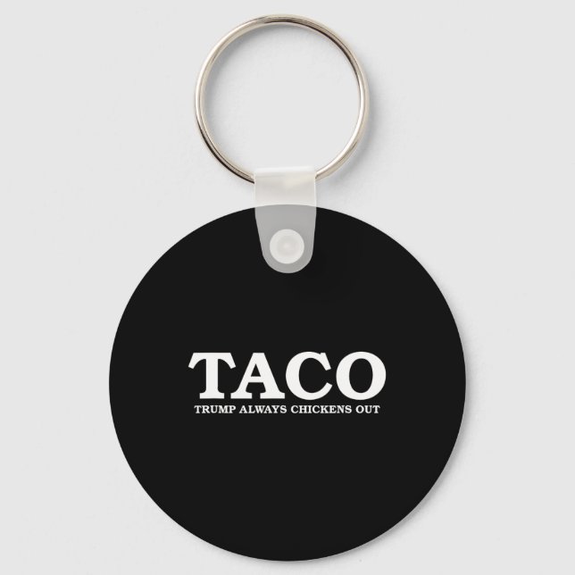 Taco Trump Chickout Tariff Talk Nyckelring (Framsida)