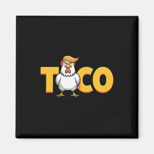 Taco Trump Gömer Sig Alltid Politisk Humor Tjära Magnet