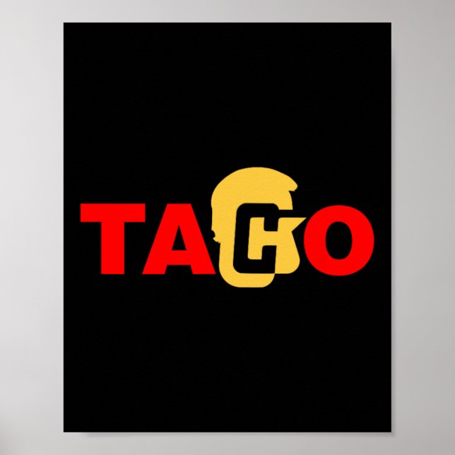 Taco Trump Gömer Sig Alltid  Poster (Framsidan)