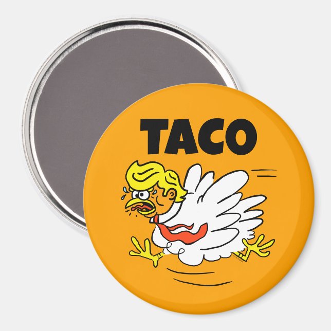 TACO-trump: Kylar alltid ut Magnet (Front/Back)