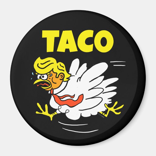 TACO-trump: Kylar alltid ut Magnet (Framsidan)
