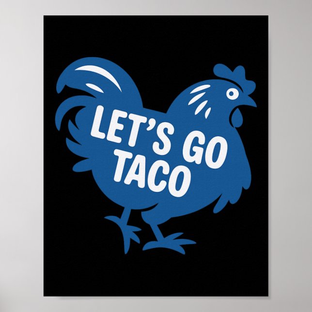 Taco Trump Låt oss gå Taco Roligt 2025  Poster (Framsidan)
