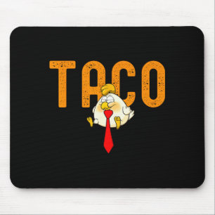 Taco Trump - Trump backar alltid Funny Trump Musmatta