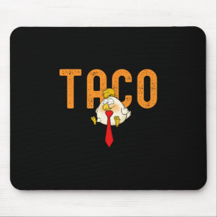 Taco Trump - Trump backar alltid ur Roligt Trump Musmatta