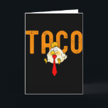 Taco Trump - Trump Chickar Alltid Ut Rolig Trump Kort<br><div class="desc">Taco Trump - Trump Chickar Alltid Ut Rolig Trump Kyckling</div>