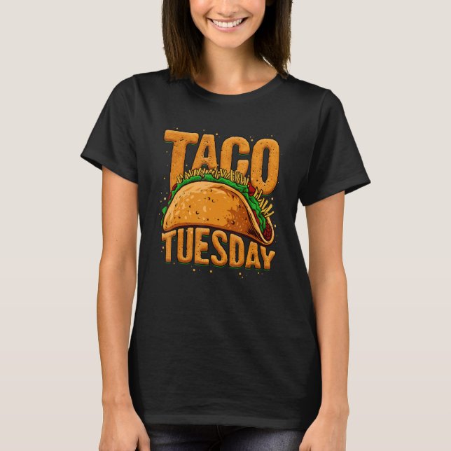 Taco Tuesday T Shirt (Framsida)