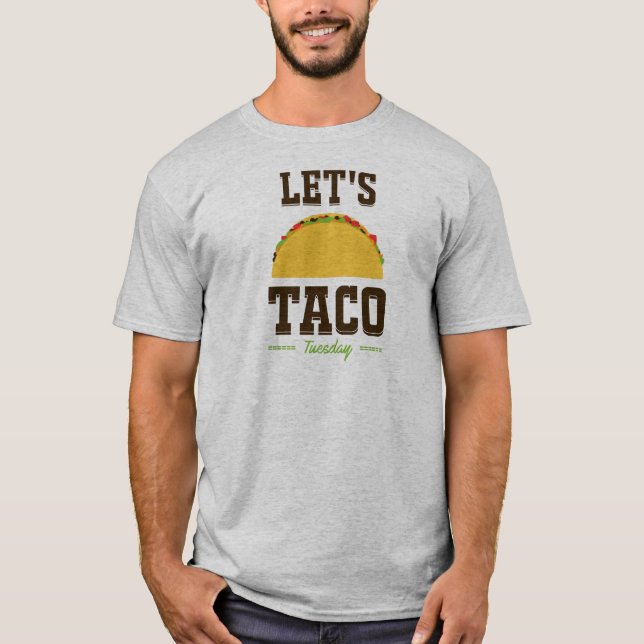 TACO TUESDAY T SHIRT (Framsida)