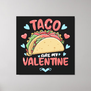 Taco-valentin Canvastryck