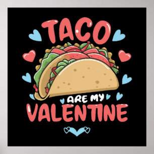Taco-valentin Poster