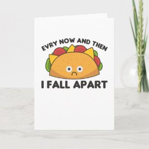 Taco - varje dag och sen faller jag isär Cinco de  Kort