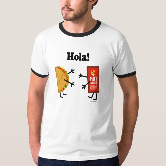 Taco & varm sås - Hola! T Shirt (Framsida)
