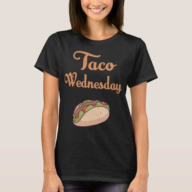 Taco wednesday t shirt (Framsida)