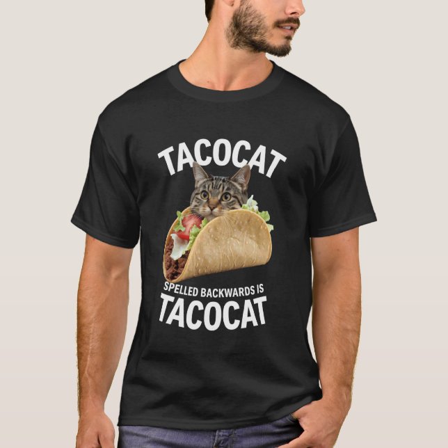 Tacocat Baklänges är Taco Cat T Shirt (Framsida)