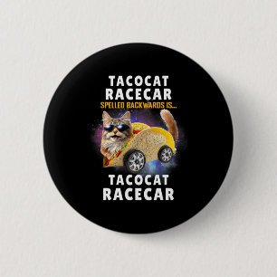 Tacocat Racecar Spelling Backwards Lunt Mexikanskt Knapp