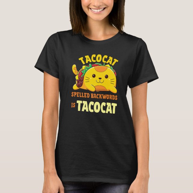 Tacocat som har stavats bakåt är takocat Cat och T T Shirt (Framsida)