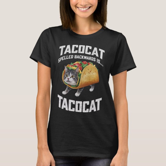 Tacocat Spached Backward är Tacocat Shirt Taco Cat T (Framsida)