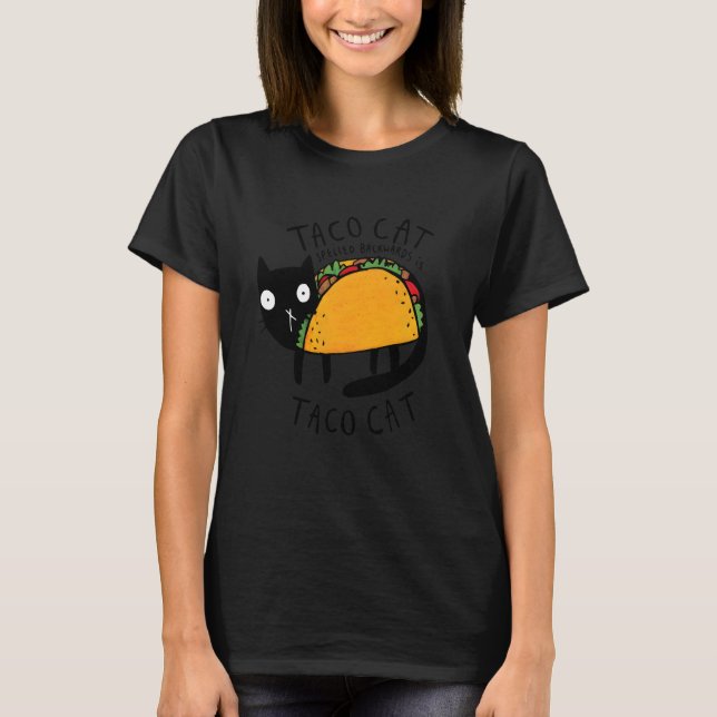 Tacocat Spelled Backwards Funny Taco Cat Cinco De  T Shirt (Framsida)