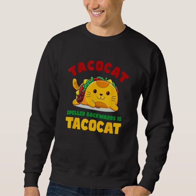 Tacocat Spelled Backwards Is Tacocat Cute Cat Taco Lång Ärmad Tröja (Framsida)