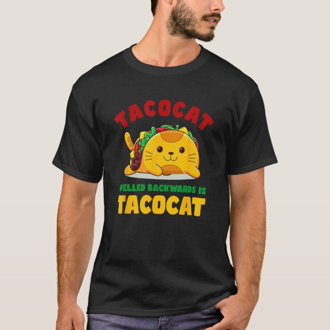 Tacocat Spelled Backwards Is Tacocat Cute Cat Taco T Shirt (Framsida)