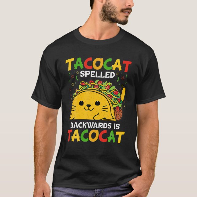 Tacocat Spelled Backwards Is Tacocat Funny Cinco D T Shirt (Framsida)