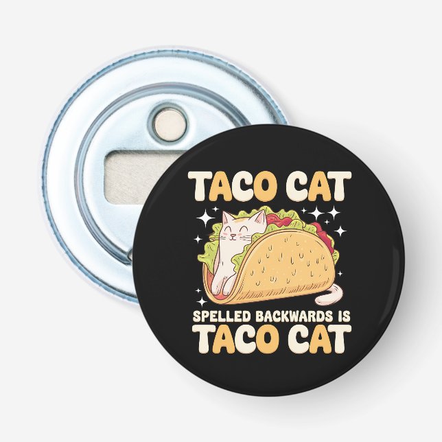 Tacocat stavade baklänges Taco Cat mexikansk Flasköppnare (Framsidan)
