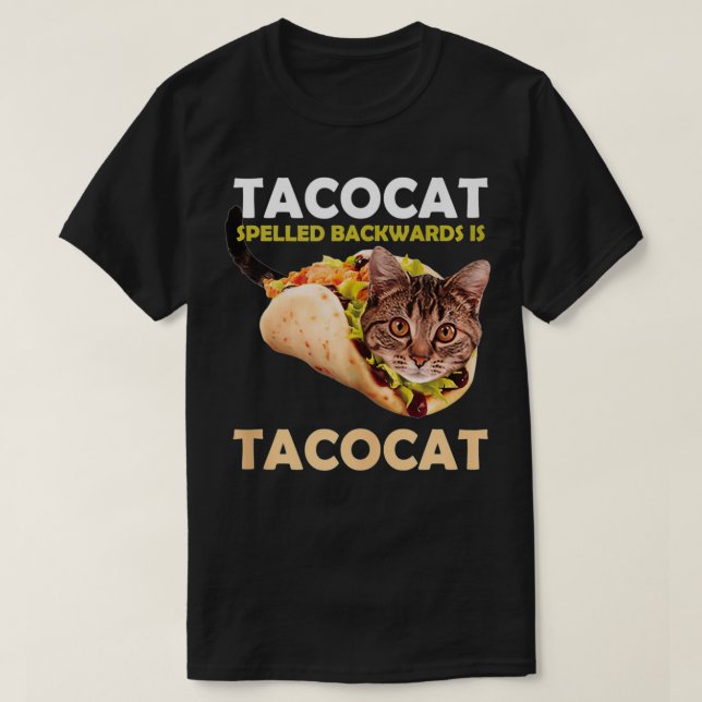 Tacocat Taco Cat Spelling Backwar T Shirt (Design framsida)