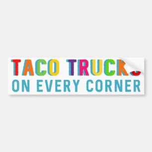 Tacoen åker lastbil på varje tränga någon den bildekal