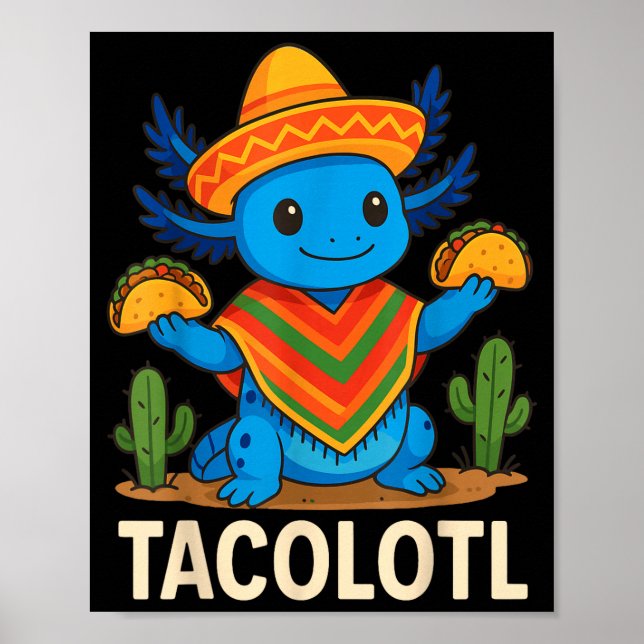 Tacolotl taco axolotl  poster (Framsidan)
