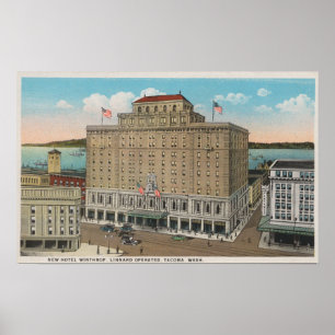 Tacoma WA - beskåda av hotellet Winthrop Poster