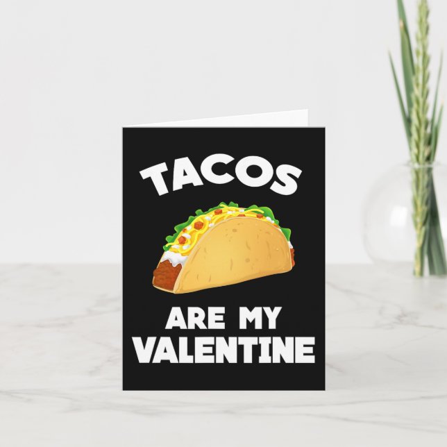 Tacos Är Min Valentin Kul Valentine Day  Kort (Framsida)