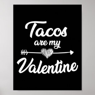 Tacos är min Valentine Taco Älskare Valentines day Poster
